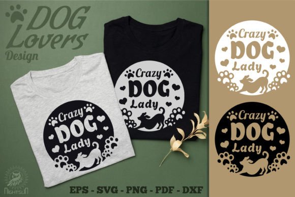 Crazy Dog Lady, Dog Design SVG