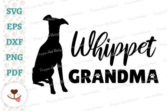 Whippet Grandma, Dog Grandma Svg Png Dxf Review